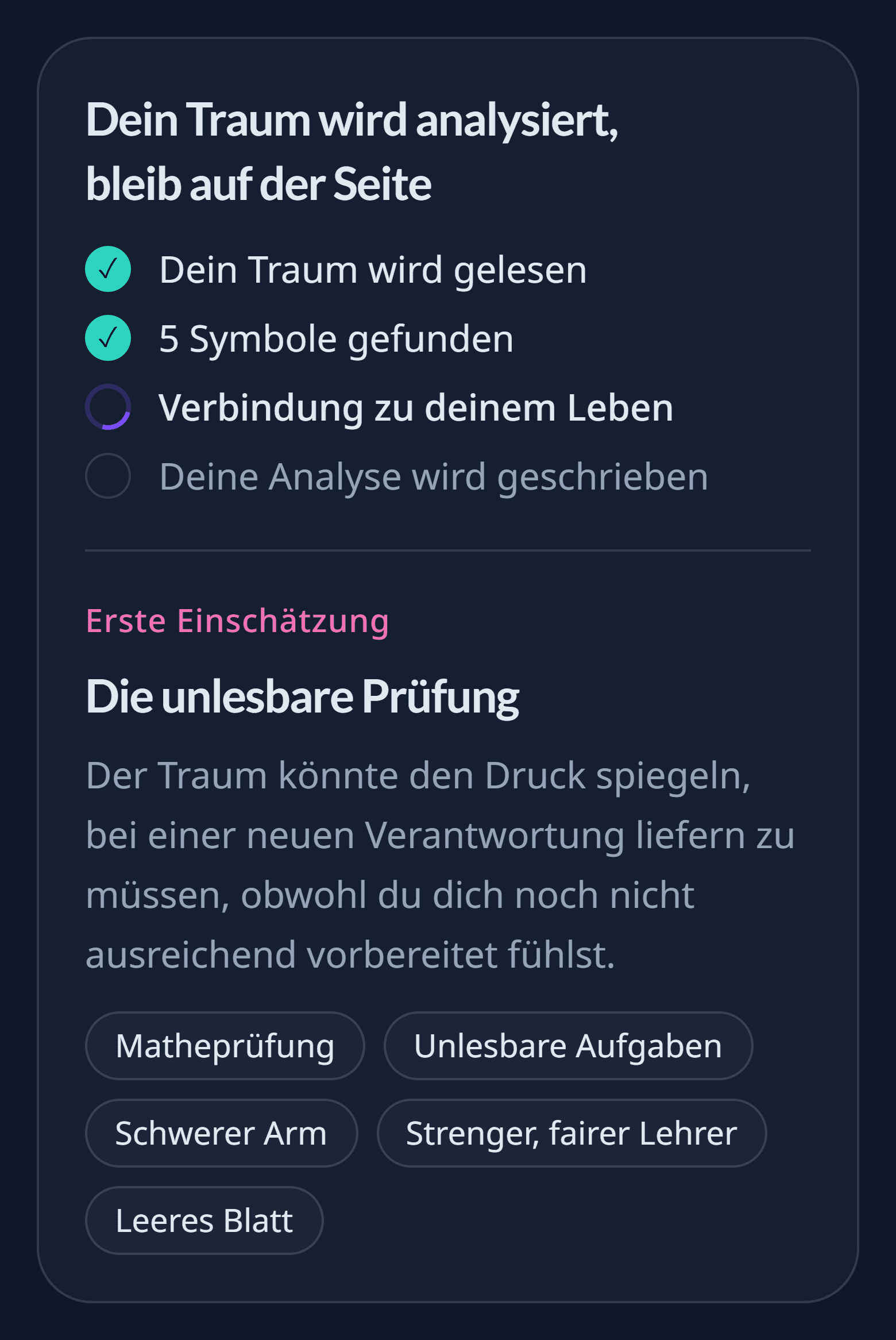 Der Wartebildschirm von Dreavie: zwei erledigte Schritte, darunter die erste Einschätzung mit dem Titel „Die unlesbare Prüfung“ und fünf gefundenen Symbolen