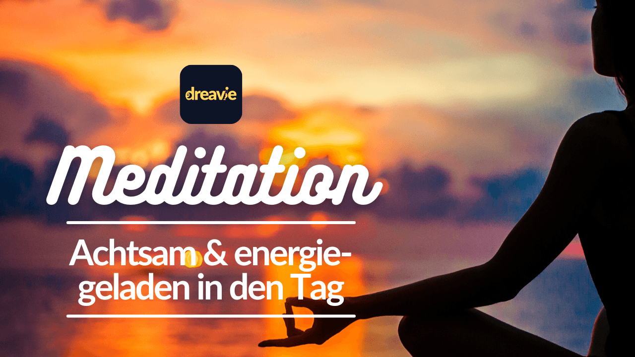 Morgenlicht Meditation für einen achtsamen und energievollen Start in den Tag
