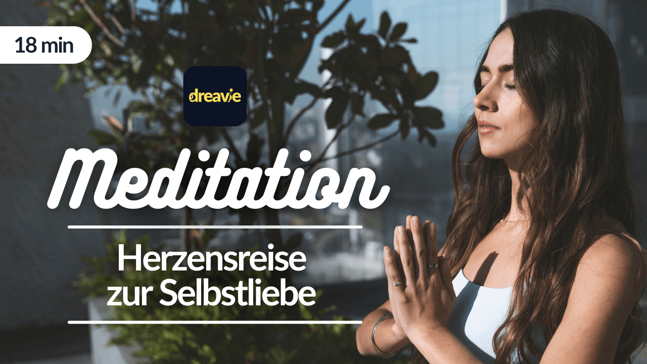 Meditation: Herzensreise zur Selbstliebe